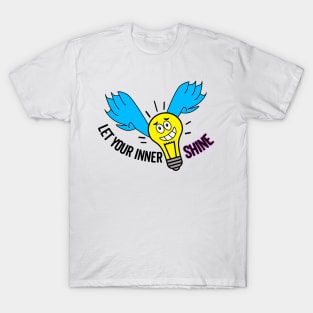 Let your inner light shine T-Shirt